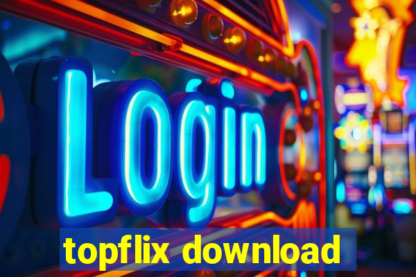 topflix download